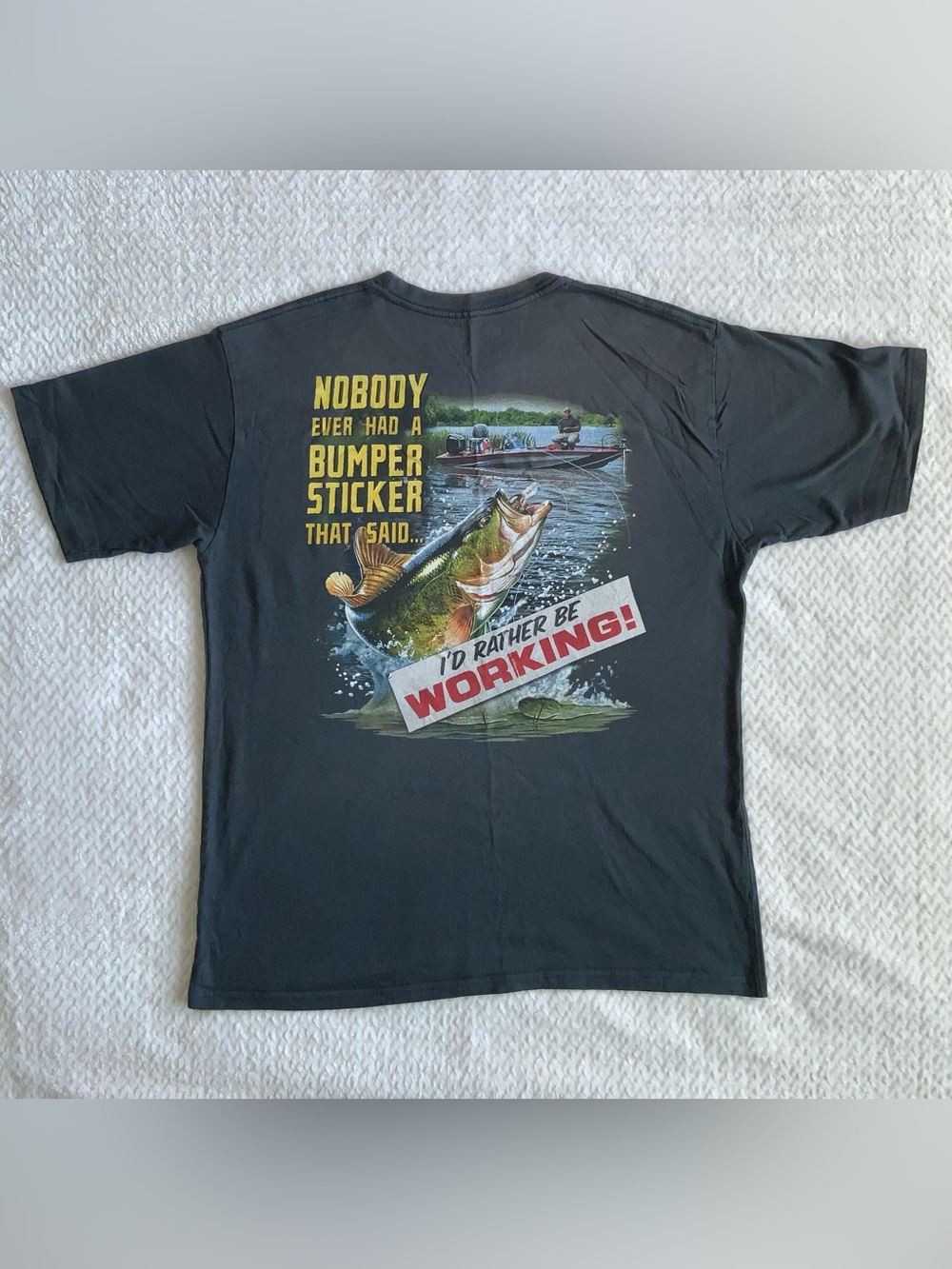 Bass Pro Shop "I'd Rather Be Working" Shirt